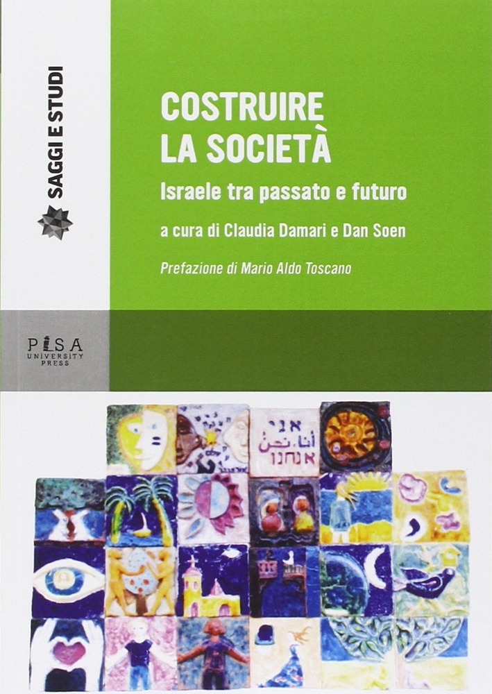 Costruire la società. Israele tra passato e futuro