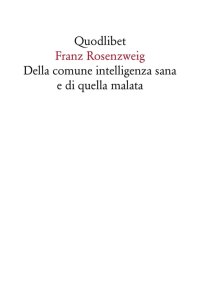 Della comune intelligenza sana e di quella malata