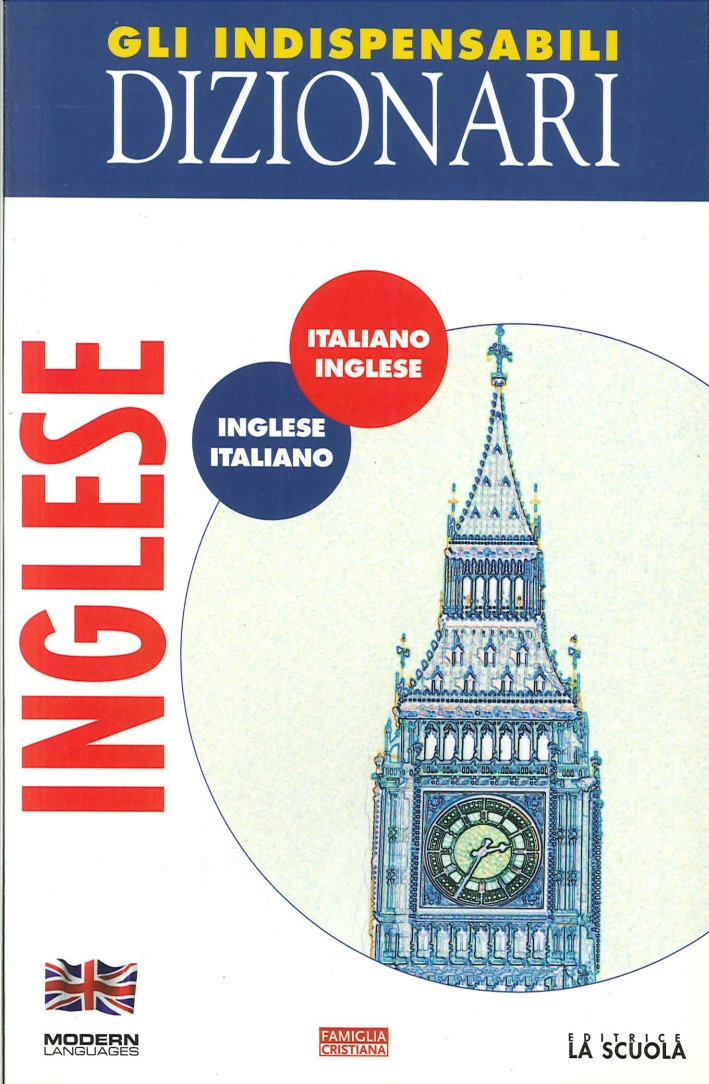 2006 - Dizionario Inglese. Inglese-Italiano. Italiano-Inglese 