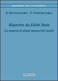 Ripartire da Edith Stein. La scoperta di alcuni manoscritti inediti