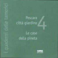 Pescara città giardino. Le case della pineta