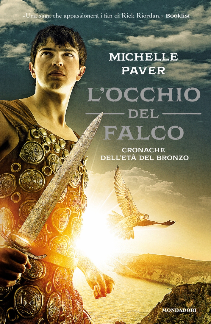 L'occhio del falco. Cronache dell'età del bronzo. Vol. 3. L'occhio del falco. Cronache dell'età del bronzo. Vol. 3.