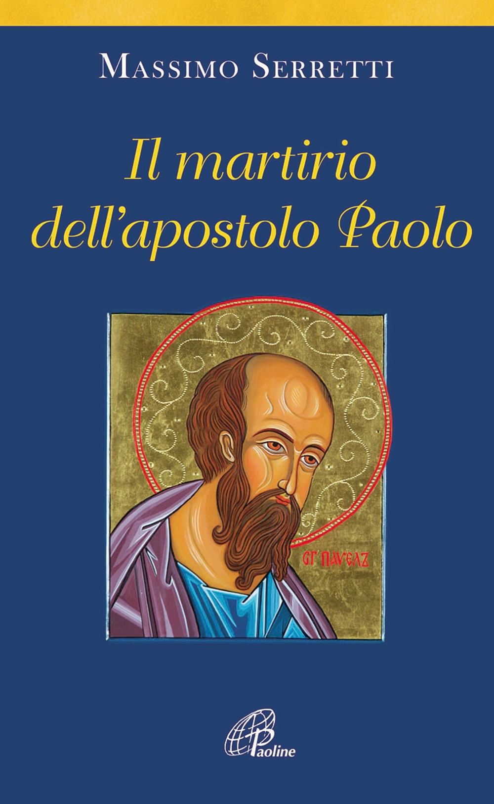 Il martirio dell'apostolo Paolo Il martirio dell'apostolo Paolo