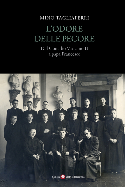 L'odore delle pecore. Dal Concilio Vaticano II a papa Francesco L'odore delle pecore. Dal Concilio Vaticano II a papa Francesco