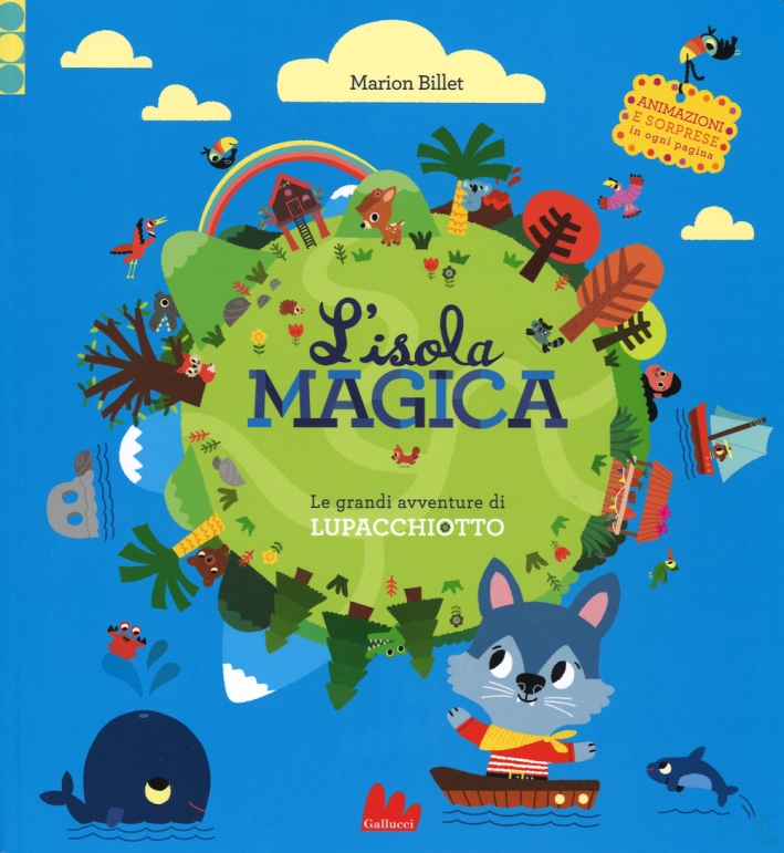 L'Isola Magica. Le Grandi Avventure di Lupacchiotto L'Isola Magica. Le Grandi Avventure di Lupacchiotto
