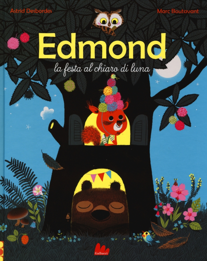 Edmond. La festa al chiaro di luna. Ediz. illustrata Edmond. La festa al chiaro di luna. Ediz. illustrata