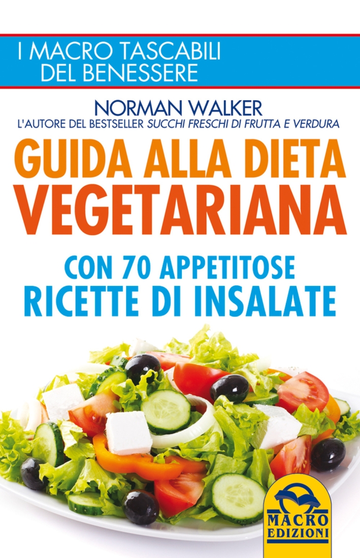 Guida alla dieta vegetariana Guida alla dieta vegetariana