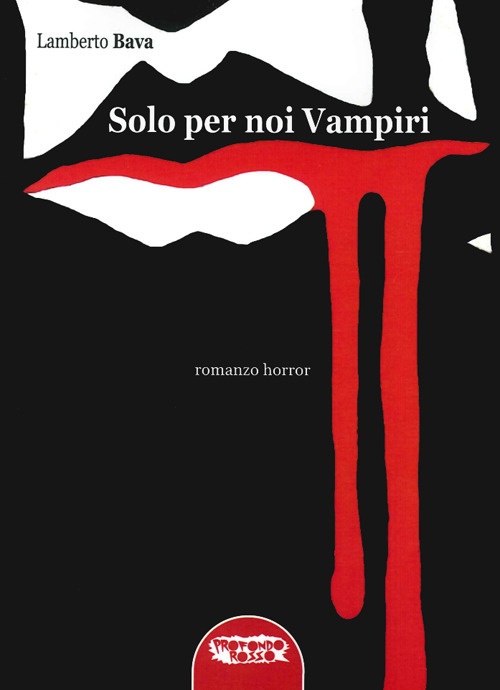 Solo per Noi Vampiri Solo per Noi Vampiri