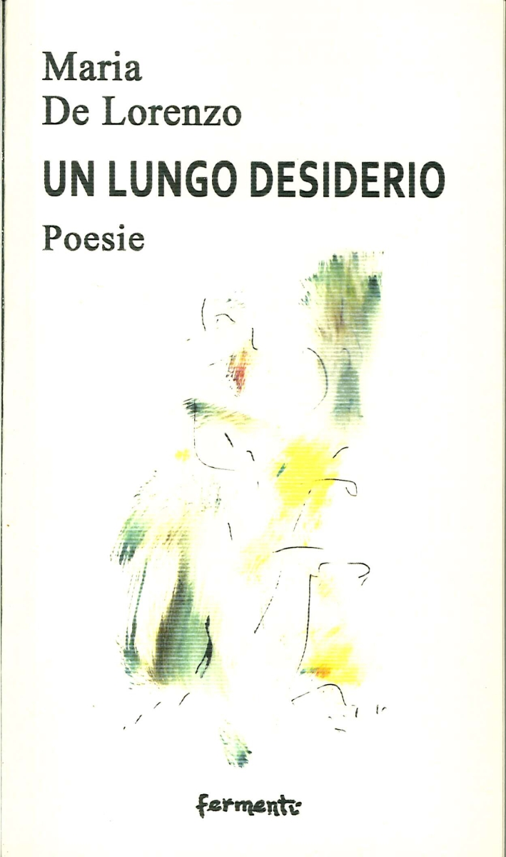 Un Lungo Desiderio. Poesie Un Lungo Desiderio. Poesie