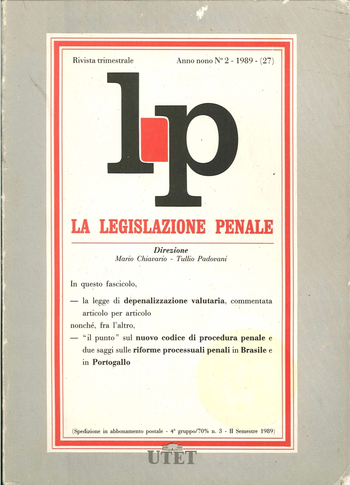 La legislazione penale. Anno 2. 1989 La legislazione penale. Anno 2. 1989