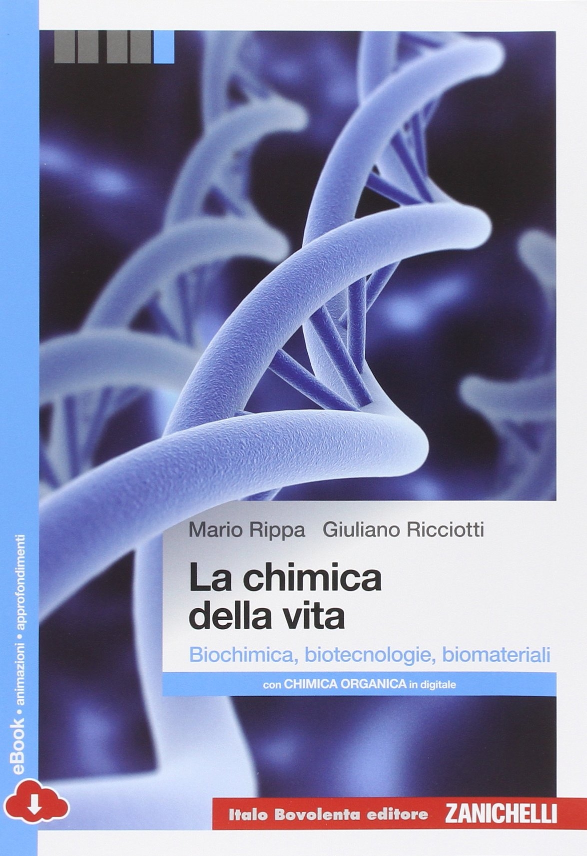 La chimica della vita. Con e-book La chimica della vita. Con e-book