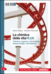 La chimica della vita. Con e-book La chimica della vita. Con e-book