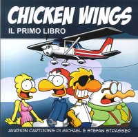 Chicken Wings. Il Primo Libro