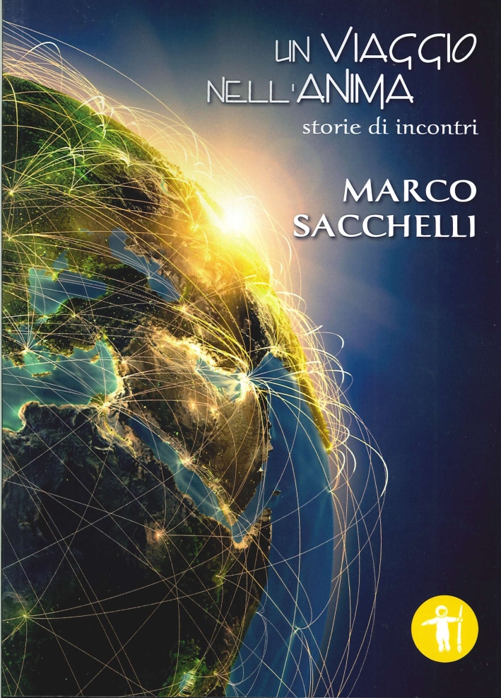 Un viaggio nell'anima. Storie di incontri Un viaggio nell'anima. Storie di incontri