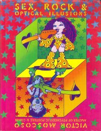 Sex Rock & Optical Illusions
