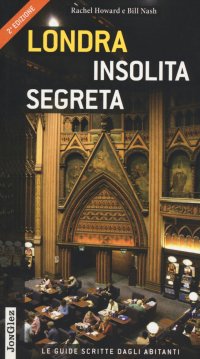 Londra insolita e segreta