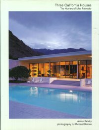 Three California Houses: the Homes of Max Palevsky