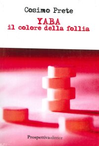 Yaba il Colore delle Follia
