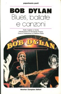 Bob Dylan. Blues, ballate e canzoni