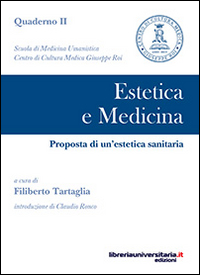 Estetica e medicina. Proposta di un'estetica sanitaria Estetica e medicina. Proposta di un'estetica sanitaria