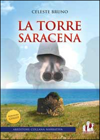 La torre saracena La torre saracena
