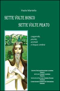 Sette volte bosco sette volte prato Sette volte bosco sette volte prato