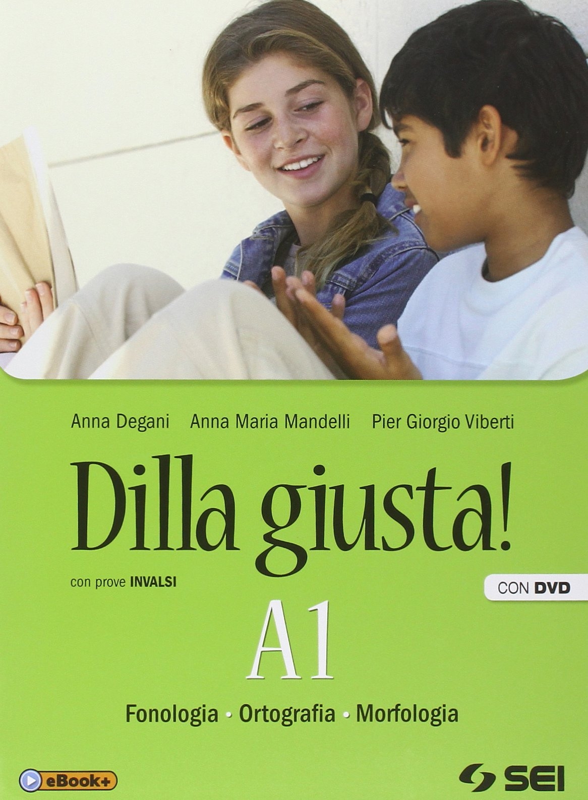 Dilla giusta! A1-A2-Test d'ingresso-Schemi di sintesi e ripasso. Con prove INVALSI. Con DVD. Per la Scuola media Dilla giusta! A1-A2-Test d'ingresso-Schemi di sintesi e ripasso. Con prove INVALSI. Con DVD. Per la Scuola media