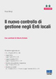 Il nuovo controllo di gestione negli enti locali. Con CD-ROM Il nuovo controllo di gestione negli enti locali. Con CD-ROM