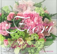 Fiori, Idee ad Arte. Composizione e Creatività