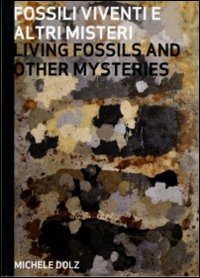 Fossili viventi e altri misteri