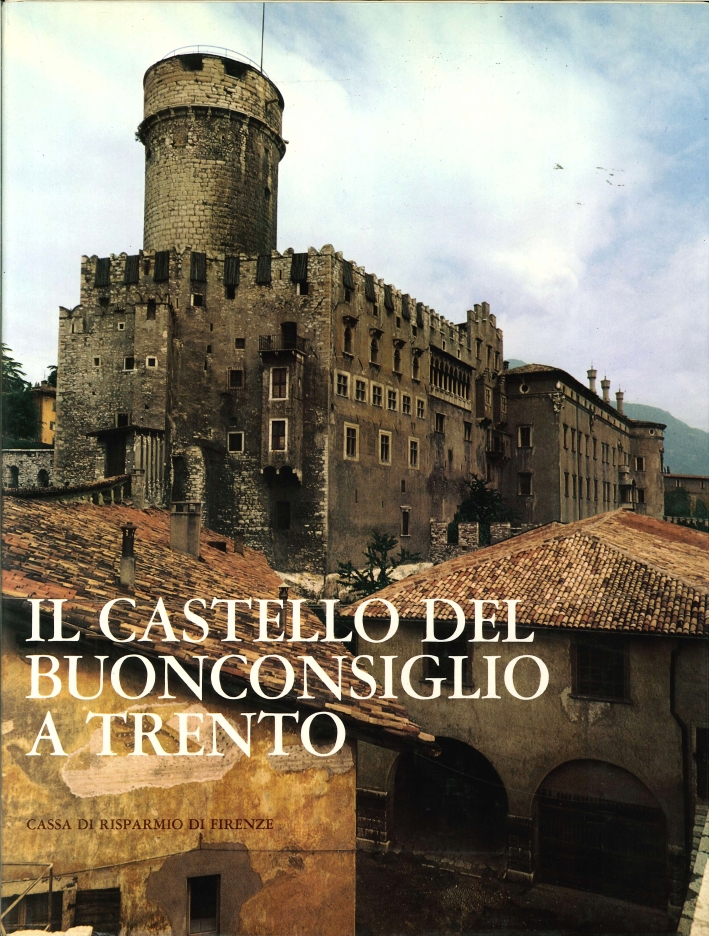 Il Castello del Buonconsiglio a Trento Il Castello del Buonconsiglio a Trento