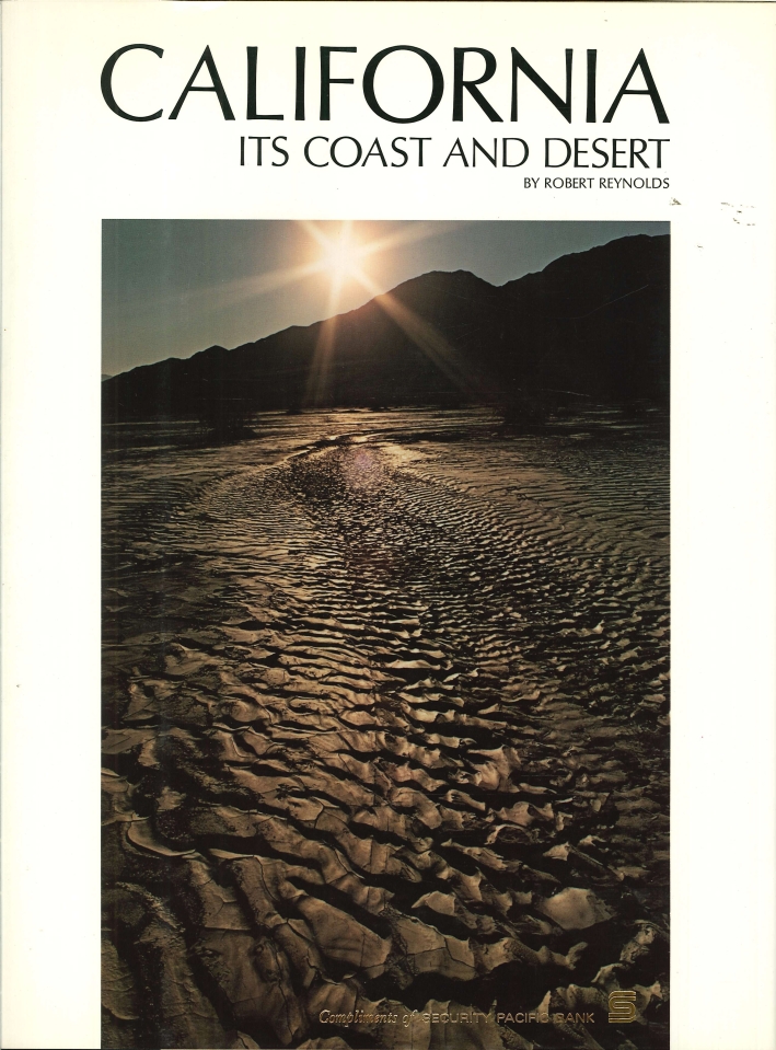 California. Its Coast and Desert California. Its Coast and Desert
