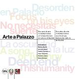 Arte a Palazzo. Due anni di arte contemporanea all'Istituto Italiano di Cultura di Madrid. Arte a Palazzo. Dos años de arte contemporáneo en el Instituto Italiano de Cultura de Madrid Arte a Palazzo. Due anni di arte contemporanea all'Istituto Italiano di Cultura di Madrid. Arte a Palazzo. Dos años de arte contemporáneo en el Instituto Italiano de Cultura de Madrid