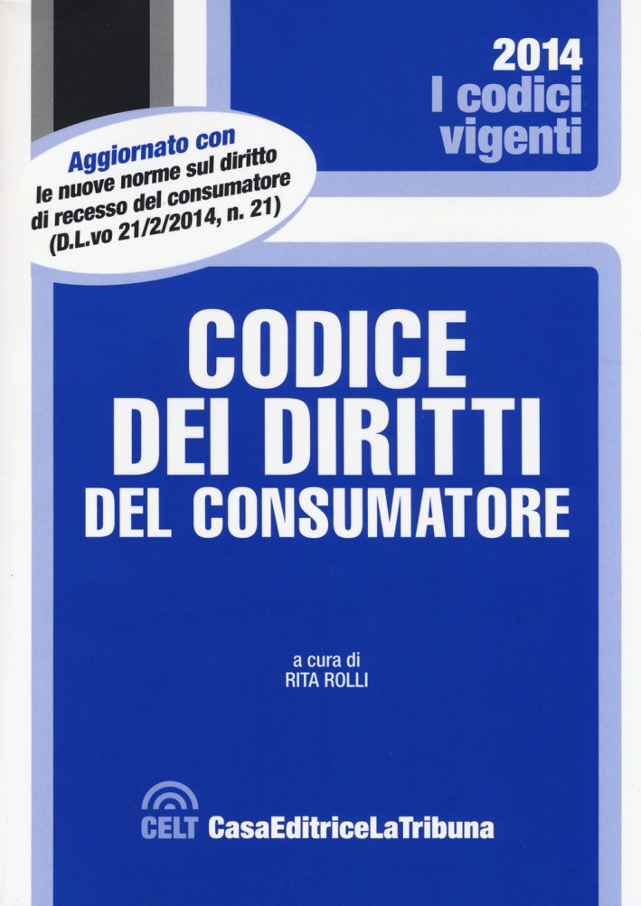 Codice dei diritti del consumatore Codice dei diritti del consumatore