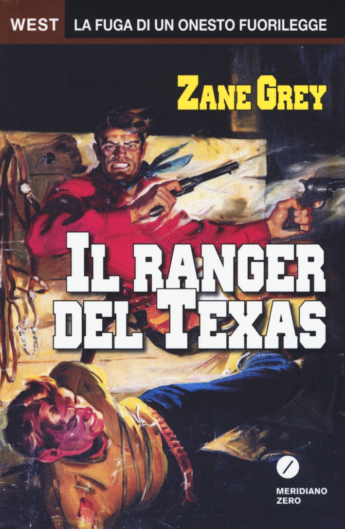 Il ranger del Texas Il ranger del Texas