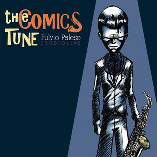 The comics tune. Booklet. Con CD Audio The comics tune. Booklet. Con CD Audio