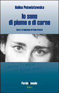 Io sono di piume e di carne Io sono di piume e di carne