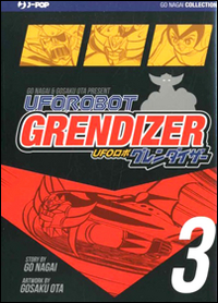 Ufo robot grendizer. Ultimate edition. Vol. 3 Ufo robot grendizer. Ultimate edition. Vol. 3