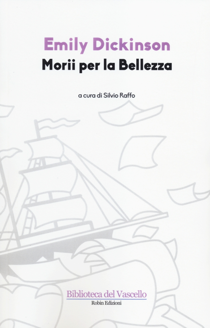 Morii per la bellezza. Testo inglese a fronte Morii per la bellezza. Testo inglese a fronte