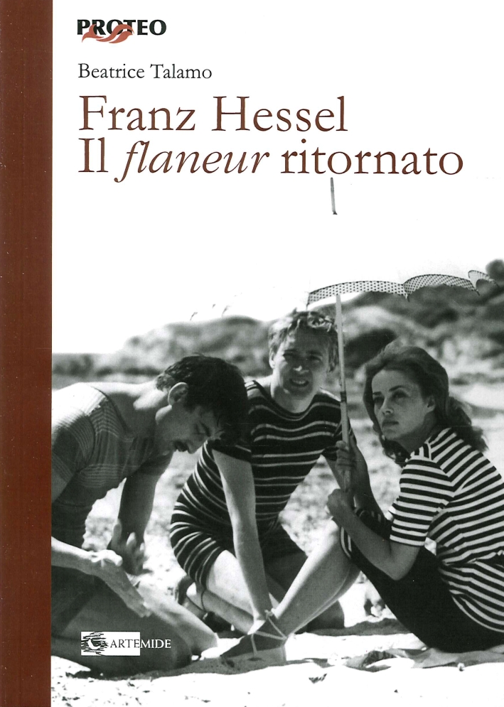 Franz Hessel. Il Flaneur ritornato Franz Hessel. Il Flaneur ritornato
