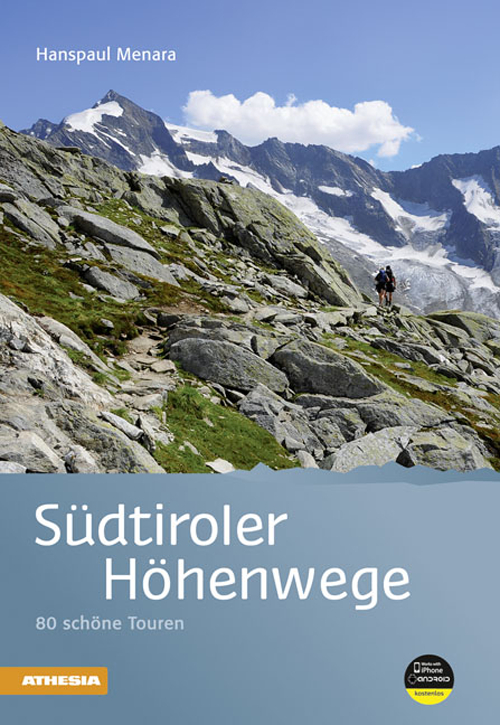 Südtiroler Höhenwege 80 schöne Touren Südtiroler Höhenwege 80 schöne Touren