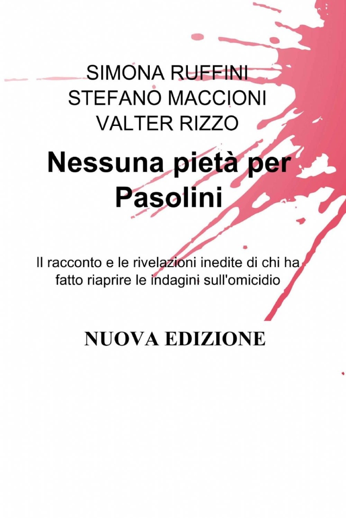 Nessuna pietà per Pasolini Nessuna pietà per Pasolini