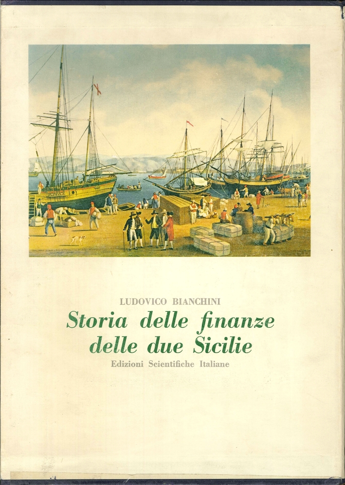 Storia delle Finanze del Regno delle Due Sicilie Storia delle Finanze del Regno delle Due Sicilie