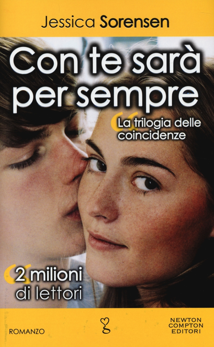Con te sarà per sempre. La trilogia delle coincidenze Con te sarà per sempre. La trilogia delle coincidenze