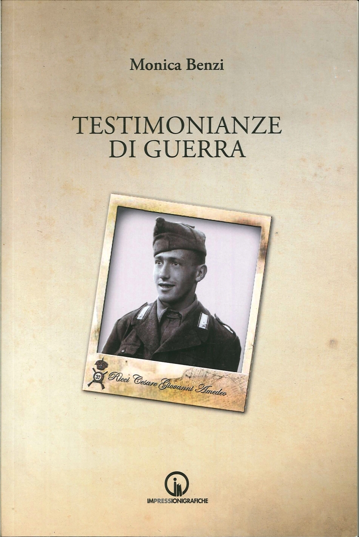 Testimonianze di guerra Testimonianze di guerra