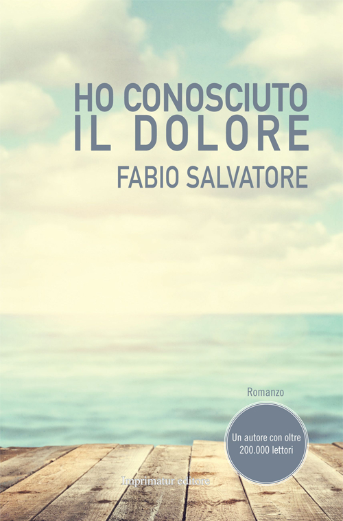 Ho conosciuto il dolore Ho conosciuto il dolore