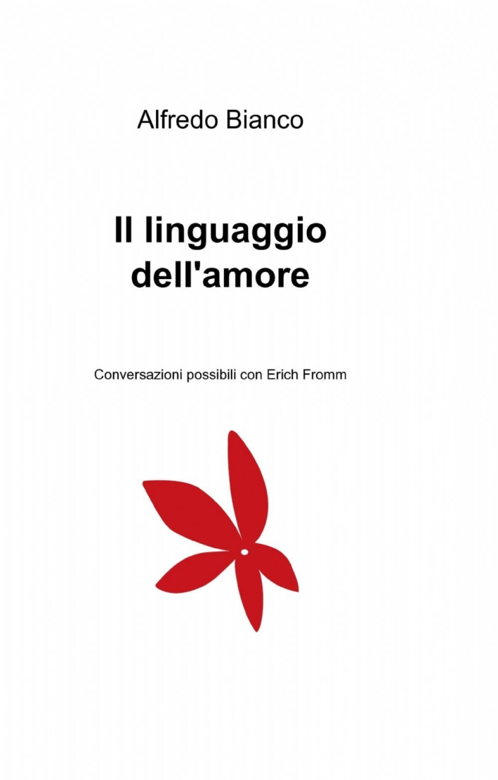 Il linguaggio dell'amore Il linguaggio dell'amore