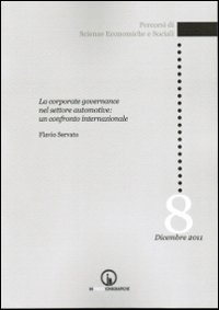 Le Corporate Governance nel Settore Automative. Un Confronto Internazionale