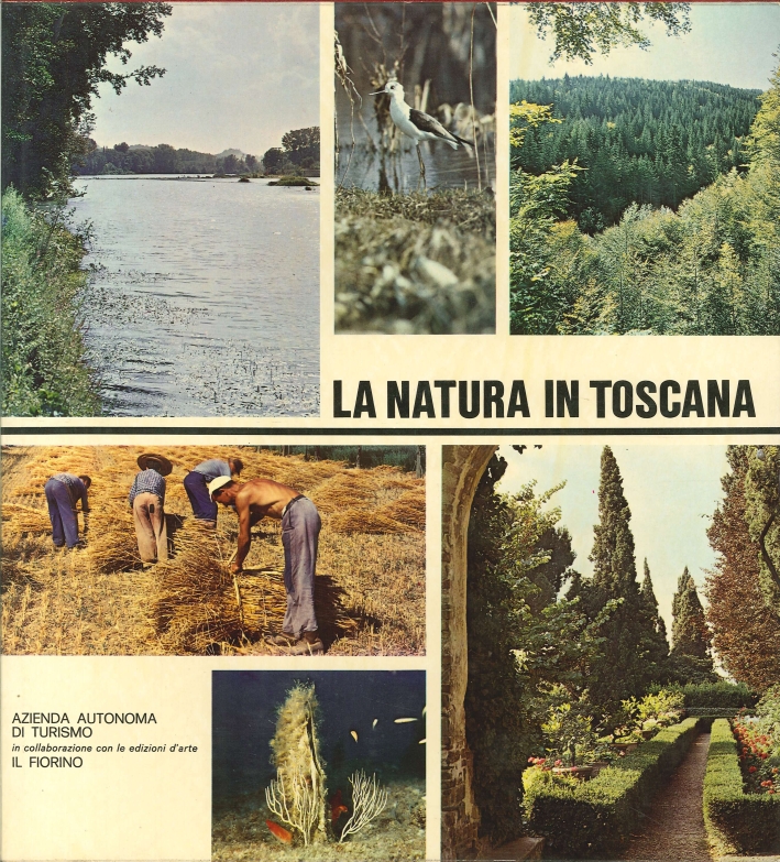 La Natura Morta in Toscana. Flora-Fauna-Agricoltura La Natura Morta in Toscana. Flora-Fauna-Agricoltura