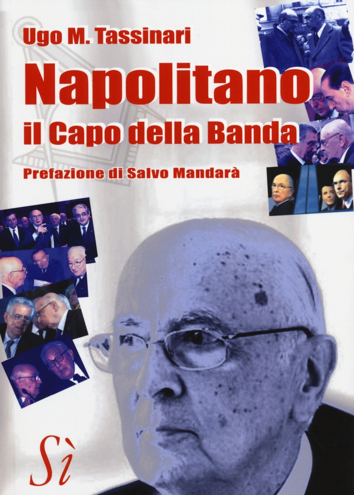 Napolitano, il capo della banda Napolitano, il capo della banda